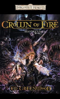 Crown of Fire (Forgotten Realms: Shandrils Saga, Book 2)